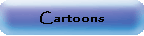 Cartoons